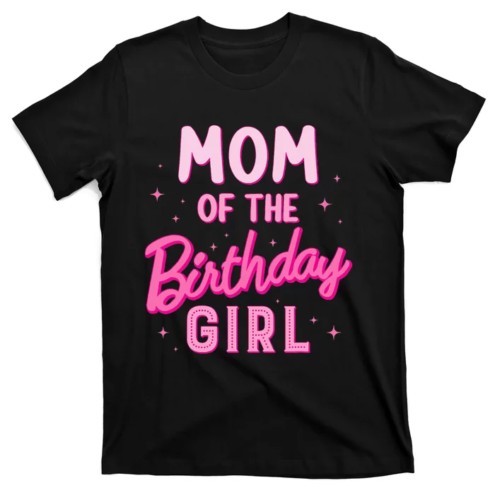 Mom Of The Birthday Girl Party Groovy Retro For Mommy T-Shirt