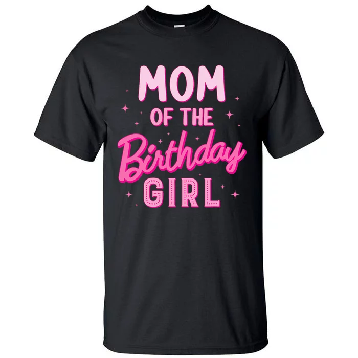 Mom Of The Birthday Girl Party Groovy Retro For Mommy Tall T-Shirt