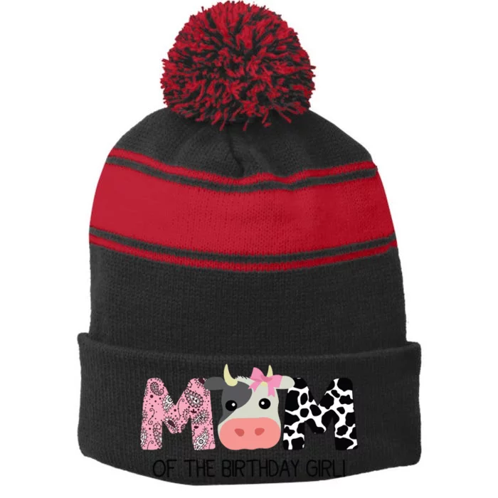 Mom Of The Birthday For Cow Farm Birthday Cow Mommy 1st Stripe Pom Pom Beanie