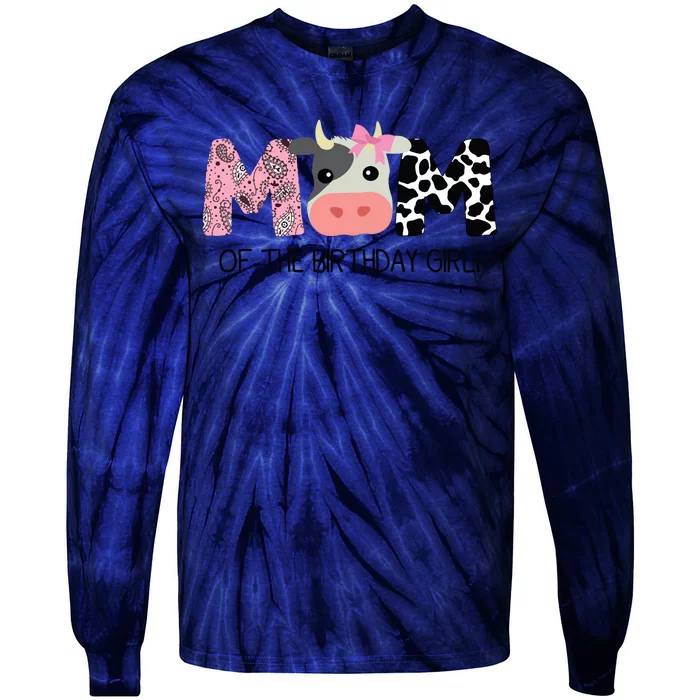 Mom Of The Birthday For Cow Farm Birthday Cow Mommy 1st Tie-Dye Long Sleeve Shirt