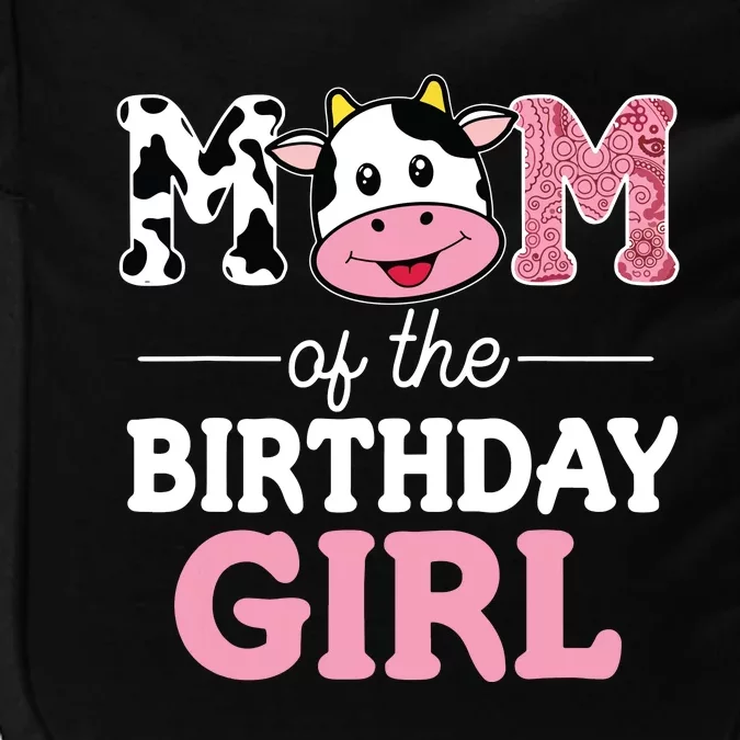 Mom Of The Birthday Farm Cow Mommy Mama 1st Impact Tech Backpack