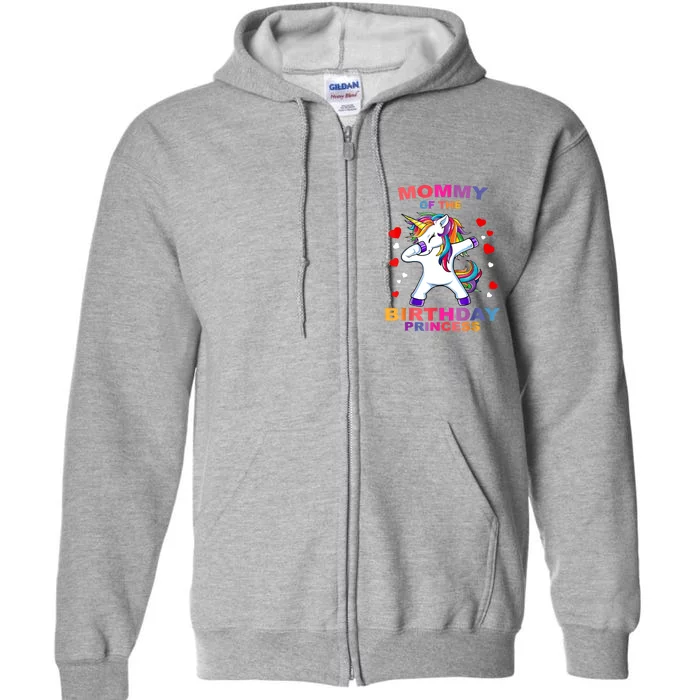 Mommy Of The Birthday Princess Unicorn Outfit Full Zip Hoodie