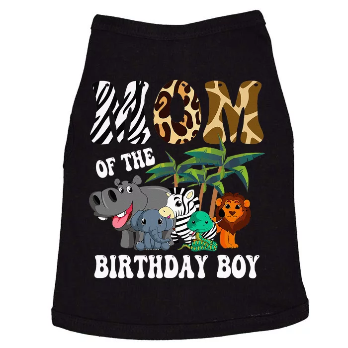 Mom Of The Birthday Boy Zoo Bday Safari Celebration Doggie Tank