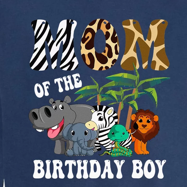 Mom Of The Birthday Boy Zoo Bday Safari Celebration Garment-Dyed Sweatshirt