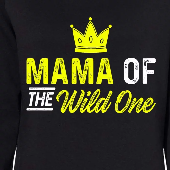 Mama Of The Wild One Mom Of The Wild One Meaningful Gift Womens California Wash Sweatshirt