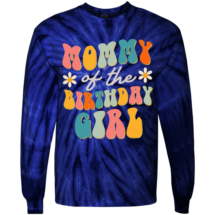 Mommy Of The Birthday Groovy Themed party Tie-Dye Long Sleeve Shirt