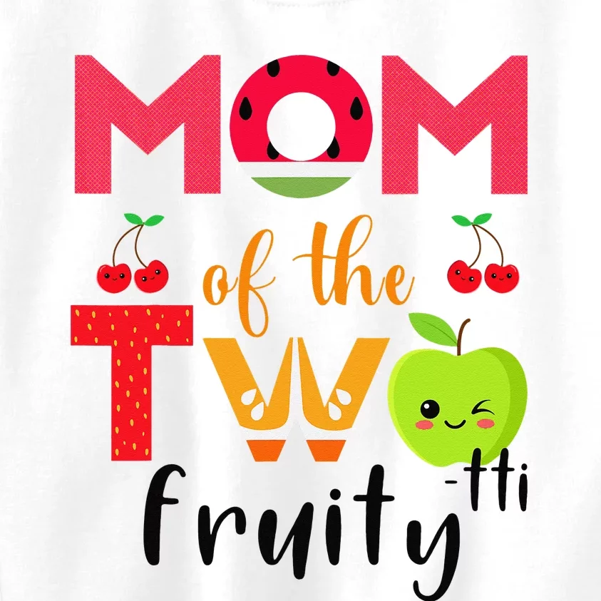 Mom Of the Twotti Frutti 2nd Birthday Party Fruit Themed Kids Sweatshirt