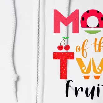 Mom Of the Twotti Frutti 2nd Birthday Party Fruit Themed Full Zip Hoodie