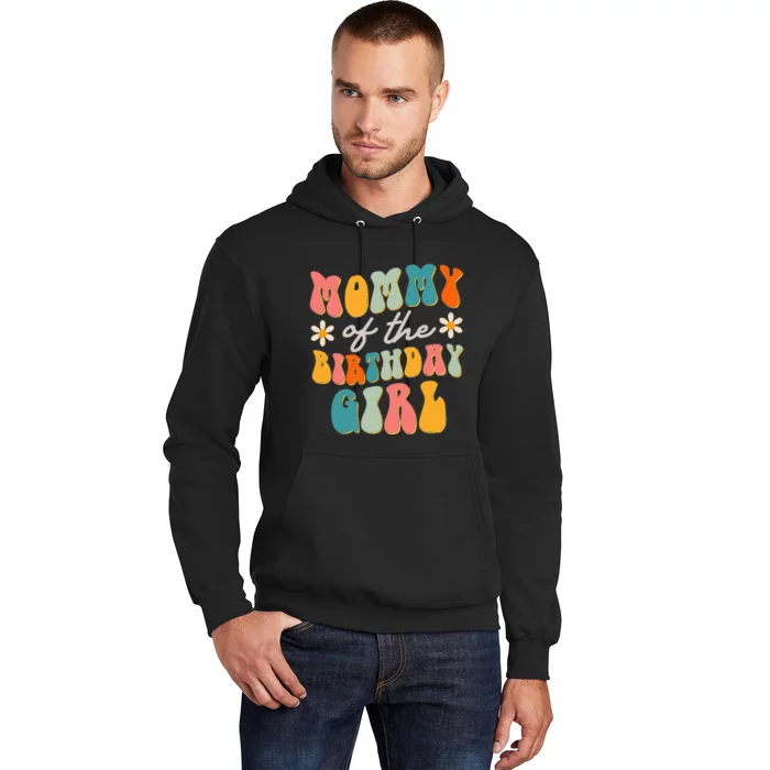 Mommy Of The Birthday Girl Groovy Themed Mother Hoodie