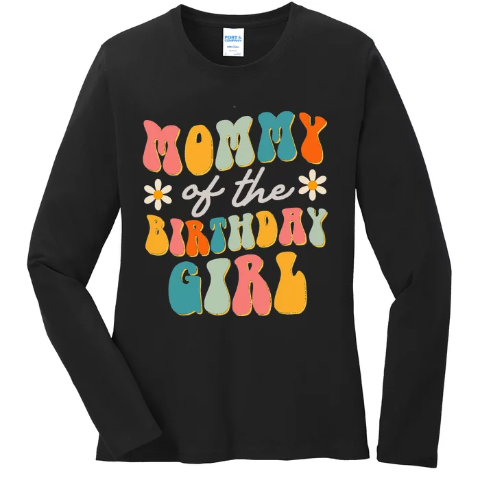 Mommy Of The Birthday Girl Groovy Themed Mother Ladies Long Sleeve Shirt