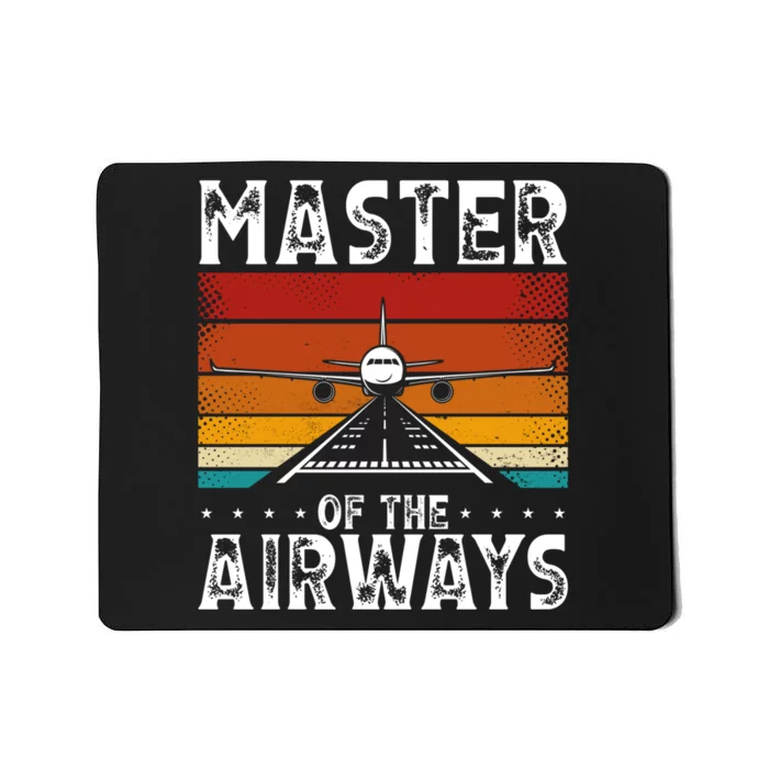 Masters Of The Airways Aviation Airline Pilot Mousepad