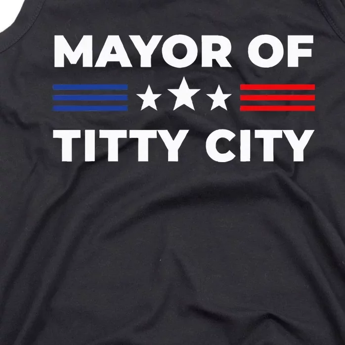 Mayor Of Titty City Tank Top