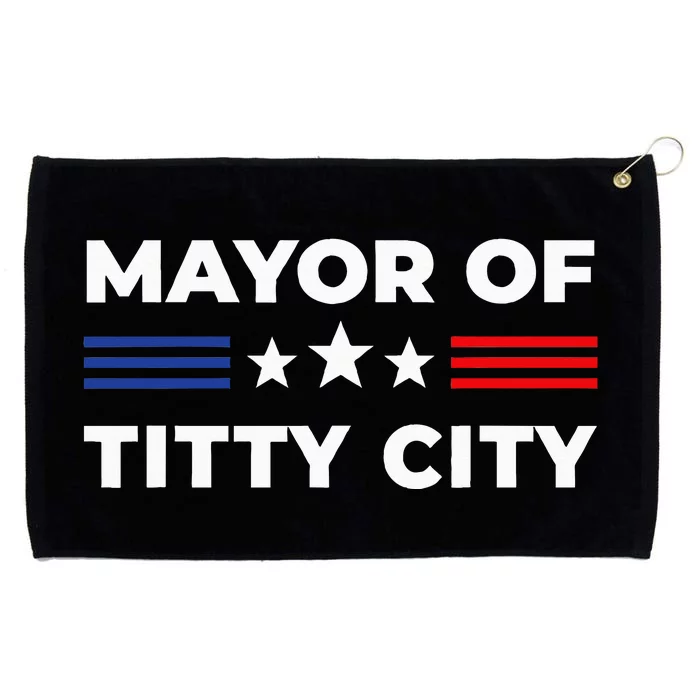 Mayor Of Titty City Grommeted Golf Towel