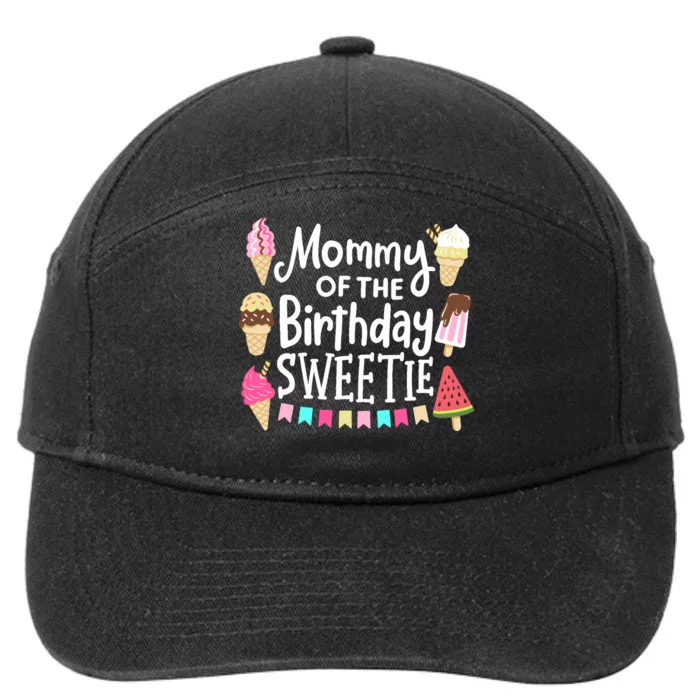 Mommy Of The Birthday Sweetie Ice Cream Matching Family 7-Panel Snapback Hat