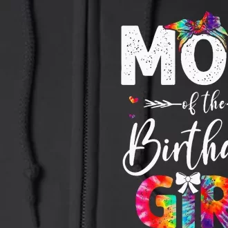 Mom Of The Birthday Mama Mother And Daughter Tie Dye Full Zip Hoodie