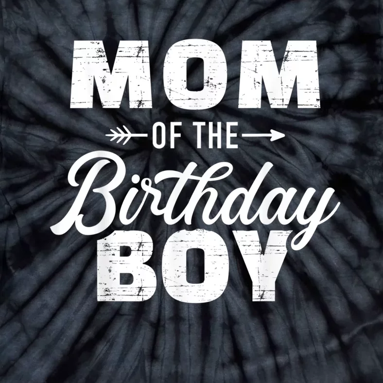 Mom Of The Birthday Boy Tie-Dye T-Shirt