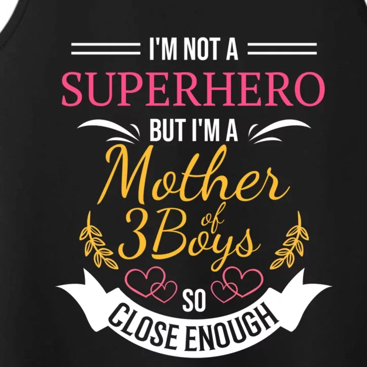 Mother Of Three Boys Cool Gift For Mom With 3 Sons Performance Tank