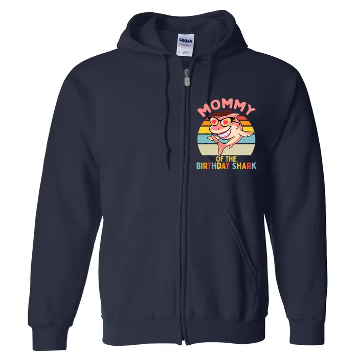 Mommy of the Shark Birthday Mom Matching Family Full Zip Hoodie