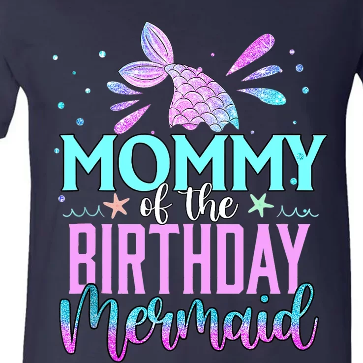 Mommy Of The Birthday Mermaid Funny Matching Family Party V-Neck T-Shirt