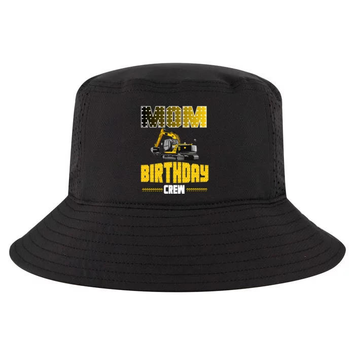 Mom Of The Birthday Crew Party Excavator Cool Comfort Performance Bucket Hat