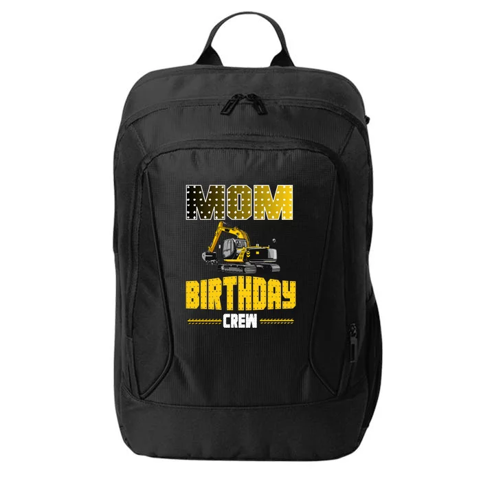 Mom Of The Birthday Crew Party Excavator City Backpack