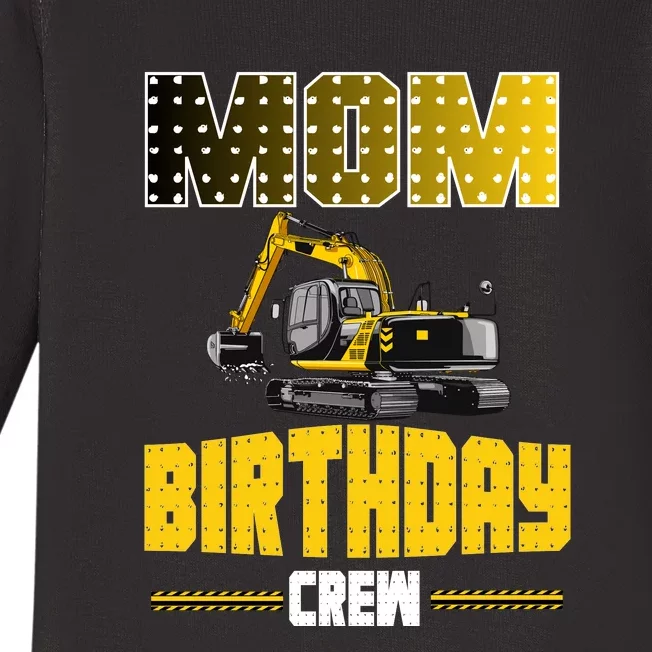 Mom Of The Birthday Crew Party Excavator Baby Long Sleeve Bodysuit