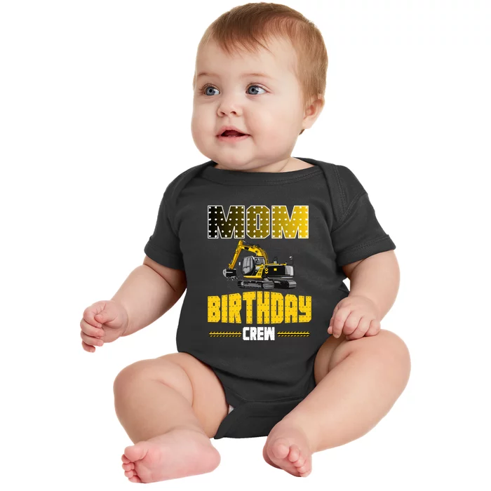 Mom Of The Birthday Crew Party Excavator Baby Bodysuit