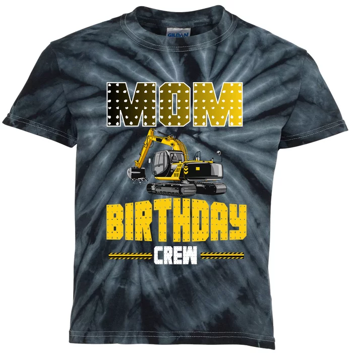 Mom Of The Birthday Crew Party Excavator Kids Tie-Dye T-Shirt