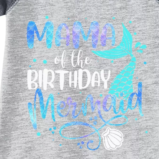 Mama Of The Birthday Mermaid Family Matching Party Squad Infant Baby Jersey Bodysuit