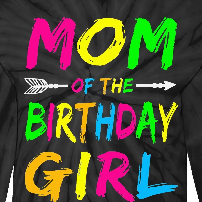 Mom of the Birthday Glows Retro 80's Party Glow Tie-Dye Long Sleeve Shirt