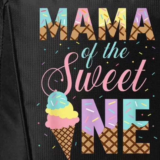 Mama Of The Sweet One Ice Cream 1st First Birthday Family City Backpack