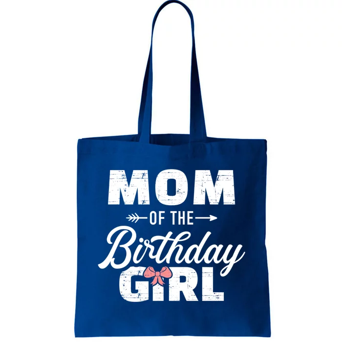 Mom Of The Birthday Daughter Gift Tote Bag