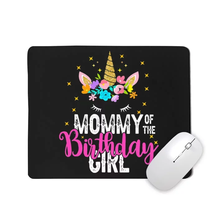 Mommy Of The Birthday Father Gift Unicorn Birthday Mousepad