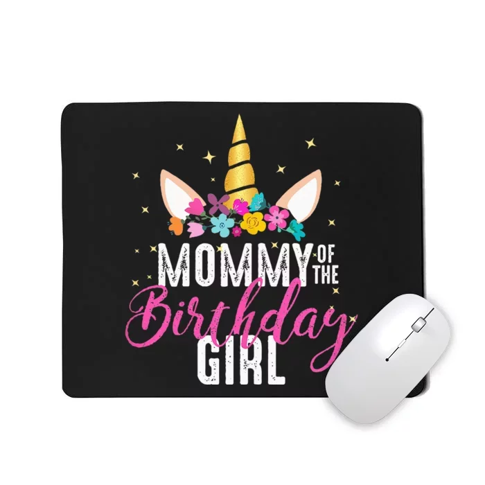 Mommy Of The Birthday Girl Mother Gift Unicorn Birthday Mousepad