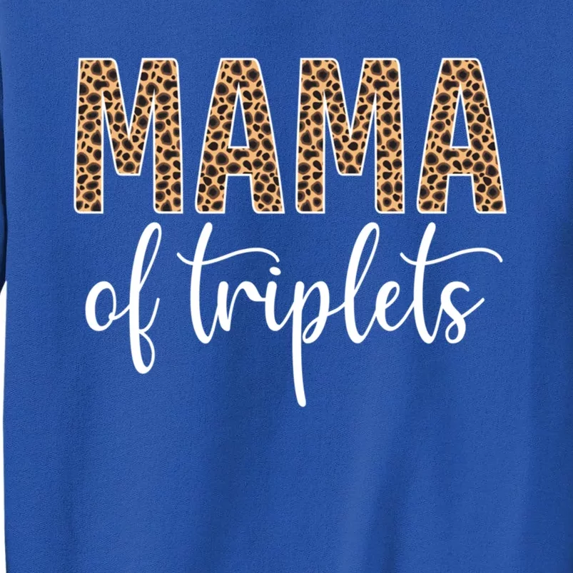 Mama Of Triplets Proud Mom Love Cheetah Print Cute Funny Funny Gift Sweatshirt