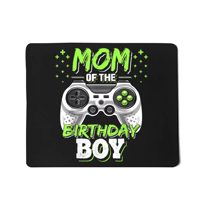 Mom Of The Birthday Boy Matching Video Gamer Birthday Party Mousepad