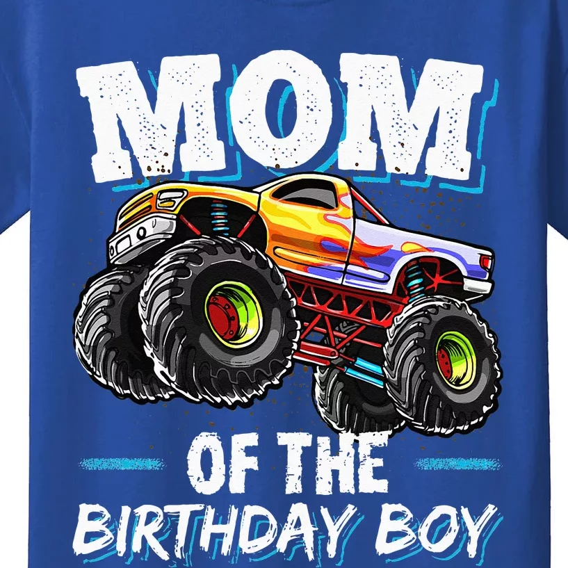 Mom Of The Birthday Boy Monster Truck Birthday Novelty Gift Kids T-Shirt