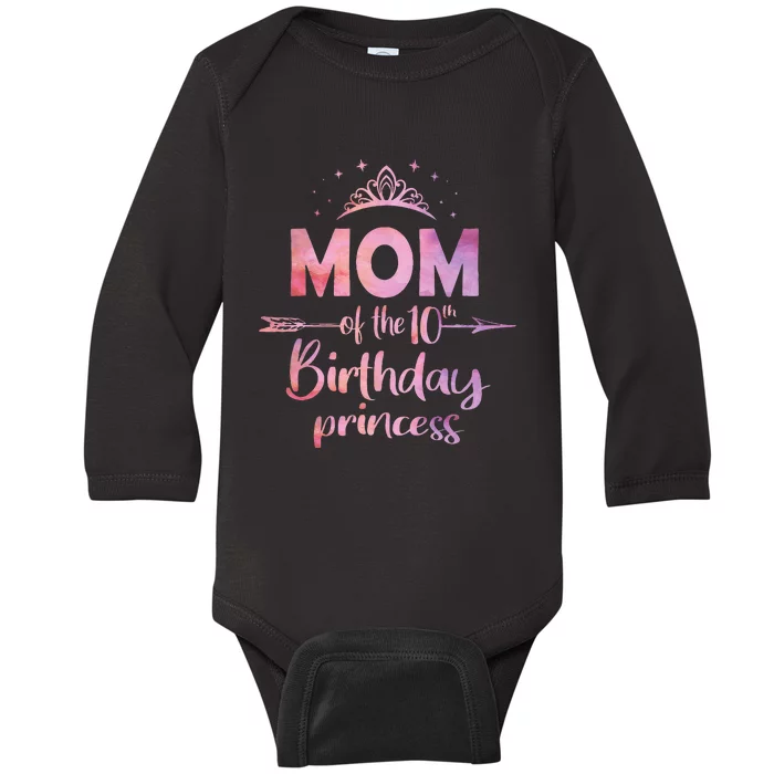 Mom Of The 10th Birthday Princess Girl 10 Years Old B Day Baby Long Sleeve Bodysuit