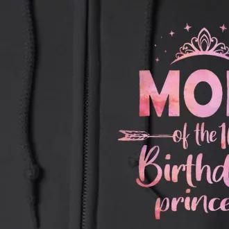 Mom Of The 10th Birthday Princess Girl 10 Years Old B Day Full Zip Hoodie