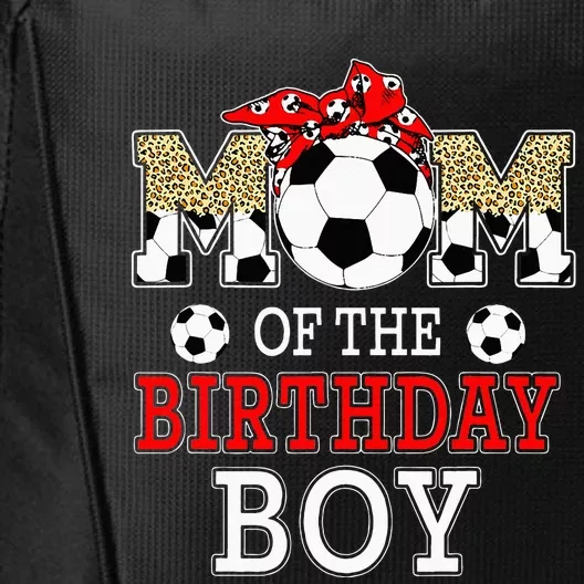 Mom Of The Birthday soccer Mom Birthday Party Family City Backpack