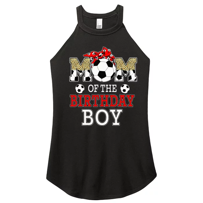 Mom Of The Birthday soccer Mom Birthday Party Family Women’s Perfect Tri Rocker Tank