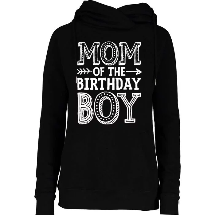 Mom of the Birthday Boy Funny Mother Mama Family Matching Womens Funnel Neck Pullover Hood