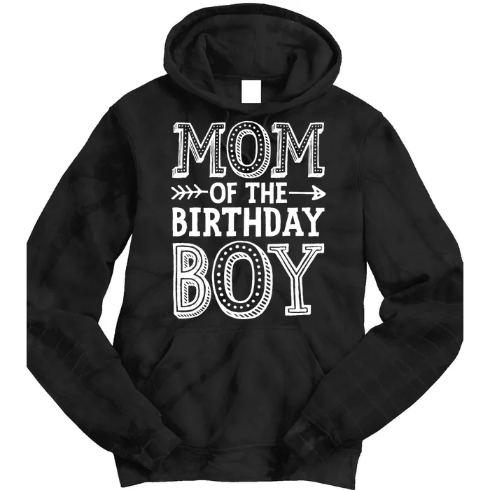 Mom of the Birthday Boy Funny Mother Mama Family Matching Tie Dye Hoodie