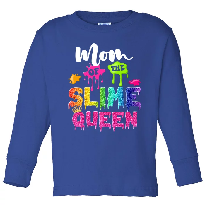 Mom Of The Slime Queen Bmeaningful Giftday Family Crown Birthday Gift Toddler Long Sleeve Shirt