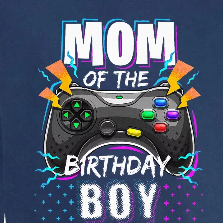 Mom Of The Birthday Boy Matching Video Gamer Birthday Party Garment-Dyed Sweatshirt