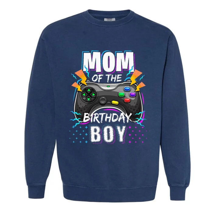 Mom Of The Birthday Boy Matching Video Gamer Birthday Party Garment-Dyed Sweatshirt