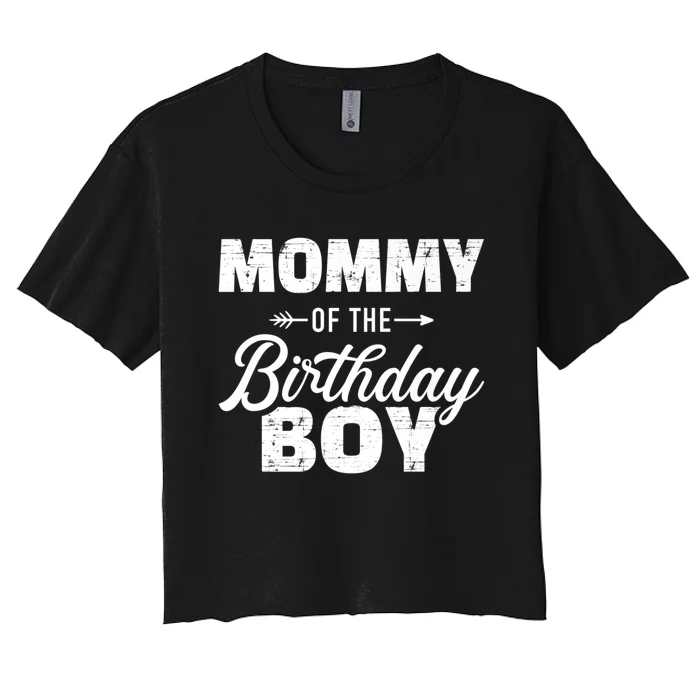 Mommy Of The Birthday, Matching Family For Mom Women's Crop Top Tee