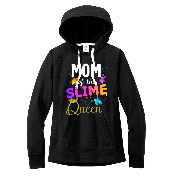 Mom Of The Slime Queen Crown Birthday Matching Party Outfit Gift Women's Fleece Hoodie