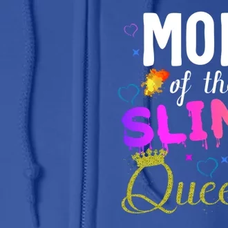 Mom Of The Slime Queen Crown Birthday Matching Party Outfit Gift Full Zip Hoodie