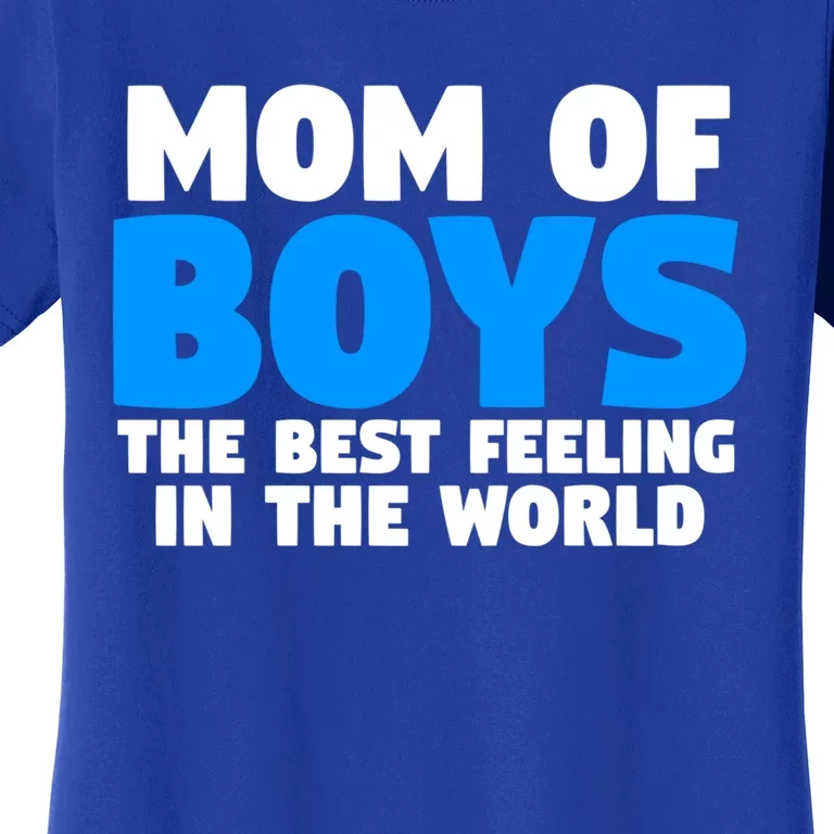 Mom Of The Best Feeling In The World Family Funny Gift Women's T-Shirt